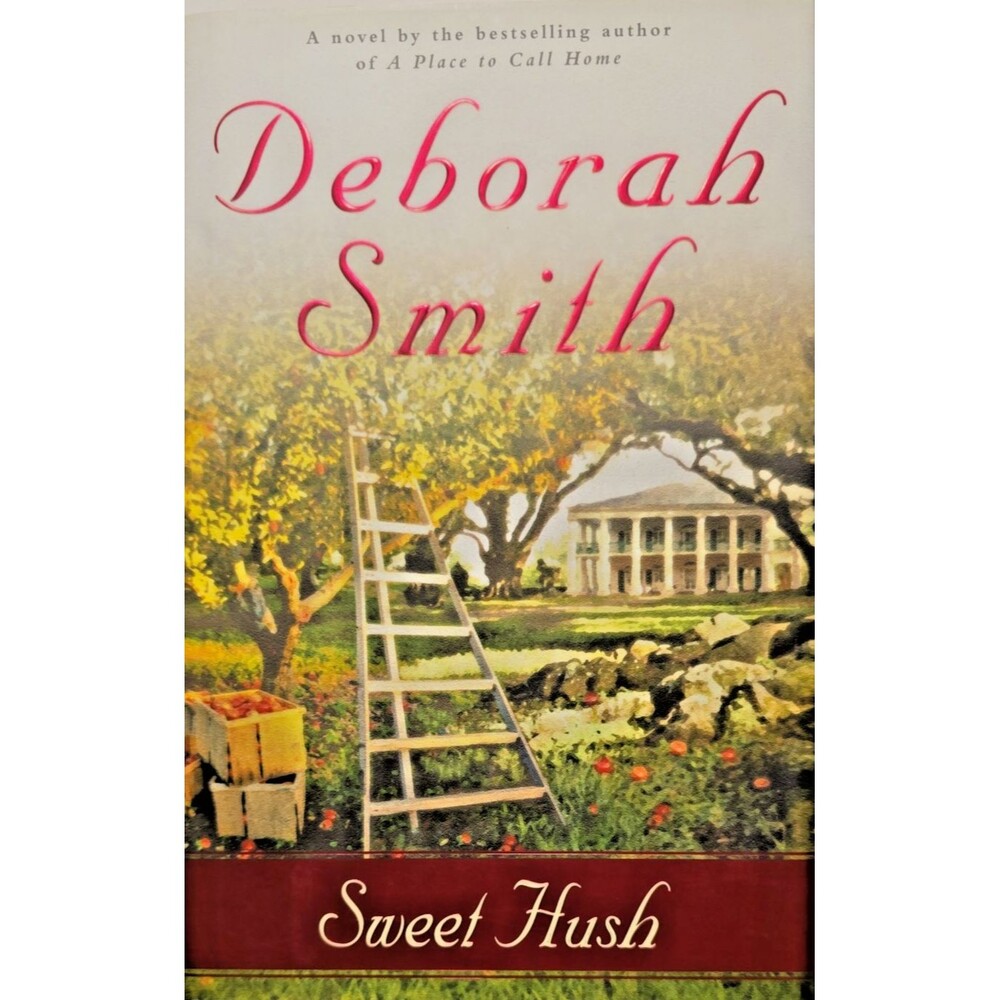 Sweet Hush A Novel Hardcover Book By Deborah Smith